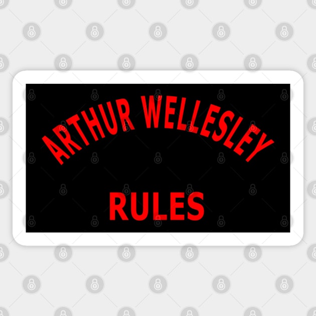 Arthur Wellesley Rules Sticker by Lyvershop